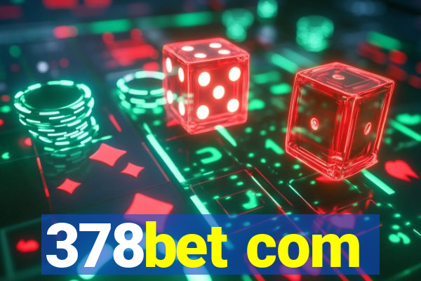 378bet com